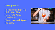 10 Precious Tips To Help You Get Better At Non-Alcoholic Concentrated Syrup Industry