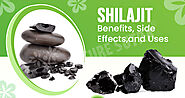 Shilajit: Benefits, Side Effects, and Uses - Nature Sutra