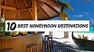 Top 10 Budget Honeymoon Destinations in the World