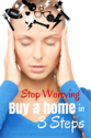 Stop Worrying and Buy a Home in 3 Steps