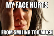 Your face will hurt from too much smiling.
