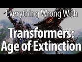 Everything Wrong With Transformers: Age of Extinction Part 1