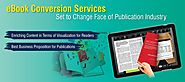 eBook Conversion Services Set To Change Face Of Publication Industry