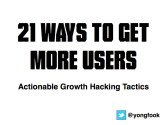 21 Actionable Growth Hacking Tactics