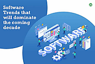 Software Trends that will dominate the coming decade - Blogs