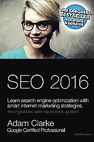 Search engine optimization 2016: Learn SEO with smart internet marketing strategies