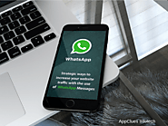 Strategic Ways to Increase Your Website Traffic With the Use of Whatsapp Messages