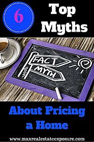 Greatest Myths About Pricing a Home For Sale Properly