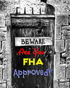 Sellers and Buyers Need to Understand FHA Mortgage Condo Requirements