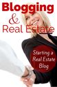 Expert Advice for New REALTORS®: Start a Real Estate Blog