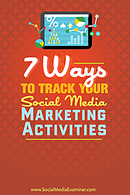 7 Ways to Track Your Social Media Marketing Activities