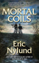 Mortal Coils Series by Eric Nylund