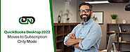 QuickBooks Release: QuickBooks Desktop 2022 Moves to Subscription