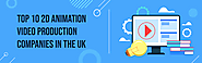 Get The List Of Best 2D Animation Company UK: