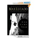 God Came Near by Max Lucado