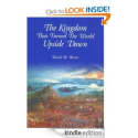 The Kingdom That Turned the World Upside Down by David Bercot
