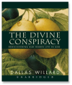 Divine Conspiracy by Dallas Willard