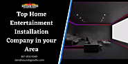 Now Take Appointments For Home Entertainment System Installation in Park City