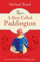A Bear Called Paddington (Paddington Bear)
