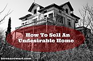 How To Sell The Home No One Wants?