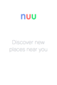 Discover and get notified when new places open with Nuu