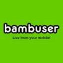Bambuser - show the world