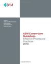 Effective Procedural Practices: ASM Consortium Guideline