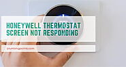 Honeywell Thermostat Screen not Responding- Easy Solutions