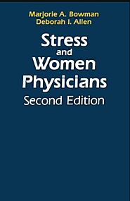 Stress and Women Physicians
