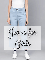 Buy the Best Jeans for Girls and Ladies in India
