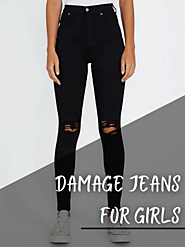 Get the Best Damage Jeans for Girls and Ladies