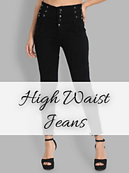 Get Best High Waist Jeans for Girls and Ladies