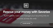 Saverize.com - Track and manage your recurring bills for services across the web