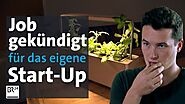 Der eigene Chef sein: Das Pokern um den Start-Up-Traum | BR24