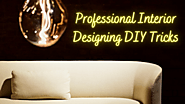 DIY Tricks By Julian Brand - Professional Interior Designing Tips