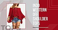Tips and Tricks to Wear the Indo Western Off Shoulder Tops