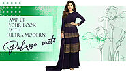 Amp up your Look with Ultra-modern Palazzo Suits – Indian Women Clothing