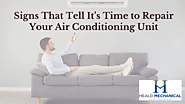 6 Signs That It’s Time to Repair Your Air Conditioning Unit
