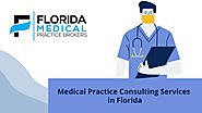 Medical Practice Consulting Services in Florida