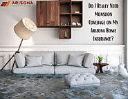 Do I Really Need Monsoon Coverage on My Arizona Home Insurance?