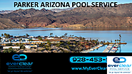 Parker Pool Service And Pool Cleaning Service in Parker, AZ.