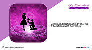 Common Relationship Problems Solutions with Astrology