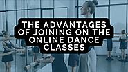 The Advantages of Joining On the Online Dance Classes | by ananya bhardwaj | Aug, 2022 | Medium