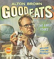 Good Eats the Early Years by Alton Brown: Book Review
