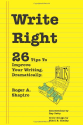 Write Right: 26 Tips to Improve Your Writing. Dramatically.