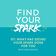 What has seeing your SPARK done for you - The S.P.A.R.K. Mentoring Program