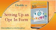 How to Build Your List: Setting Up an Opt In Form