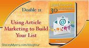 Using Article Marketing to Build Your List - Doable 21 @StaceyLMyers #30dailydoables #MumsBD #MumsBiz