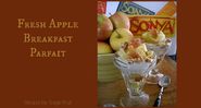 Apple Breakfast Parfait