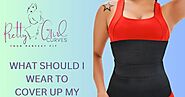 WHAT SHOULD I WEAR TO COVER UP MY POSTPARTUM BODY?